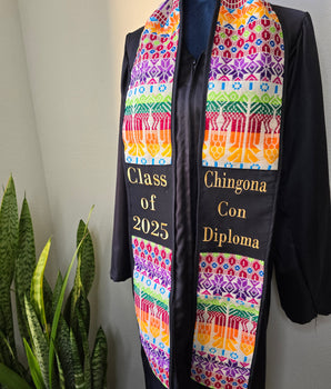 Chingona con Diploma Graduation Sash